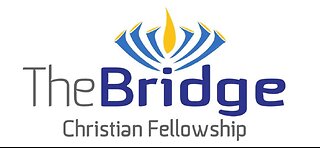 A short history of The Bridge Christian Fellowship