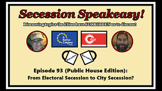 Secession Speakeasy #93 (Public House Edition): From Electoral Secession to City Secession?