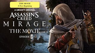 Assassin's Creed Mirage The Movie Episode 2 FULL HD