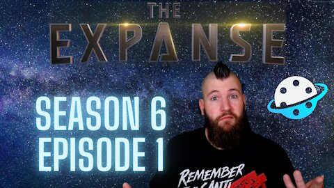 The Expanse Season 6 Ep 1 "Strange Dogs" - Recap, Reaction, and Review