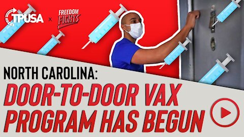 North Carolina: Door-to Door Vax Programs Has Begun