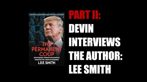 Obama’s Anti-Trump Operations with Author, Lee Smith