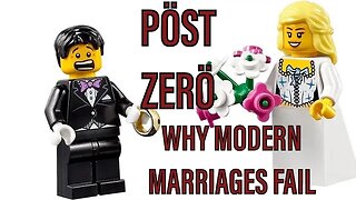 PÖST ZERÖ | Why Modern Marriages Fail