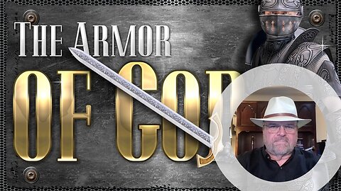 The Armor of God!