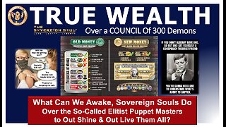 YOUR TRUE WEALTH - It’s Written “He Who Has The Last Laugh Wins” Here’s Why WE The People WILL