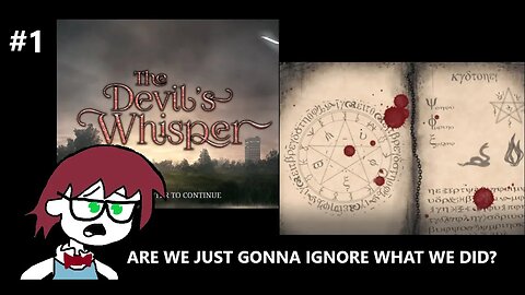 The Devil's Whisper - We Try To Get Along w/ Our Group But We Got Driven Into Trouble P.1