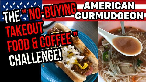 The " No-Buying Takeout Food & Coffee " Challenge!!