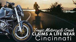 Tragic Motorcycle Crash Claims a Life Near Cincinnati