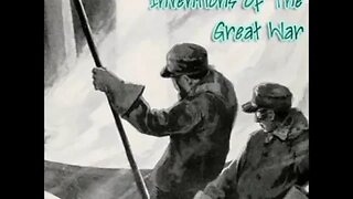 Inventions Of The Great War by Alexander Russell Bond - FULL AUDIOBOOK