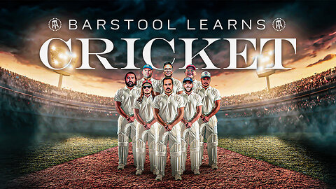 Barstool Learns Cricket Presented by DraftKings