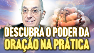 DESCUBRA O PODER DA ORAÇÃO NA PRÁTICA