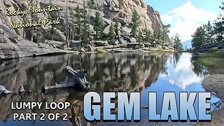 Gem Lake [Lumpy Loop Part 2 of 2] - Rocky Mountain National Park