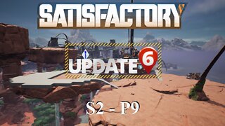 Even Longer Belts Needed | Satisfactory | S2 P9