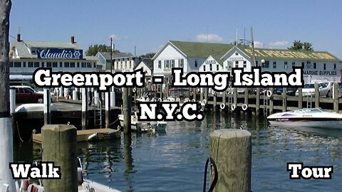 Greenport | Long Island, New York | Walk Tour