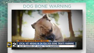 Local Veterinarian says 'bones' aren't the only bad treat for your dog