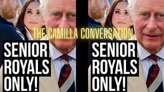Harry´s Wife's Shorts :Senior Royals Only : The Camilla Conversation! (Meghan Markle)
