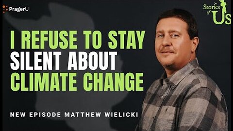 DR. MATTHEW WIELICKIV: I REFUSE TO STAY SILENT ABOUT CLIMATE CHANGE