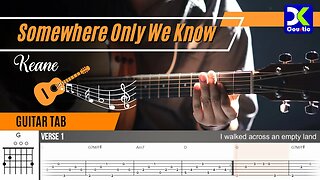 Somewhere Only We Know - Keane (Fingerstyle Guitar Cover With TAB)