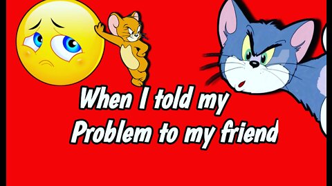 How our friends help us in our problem | Toxic friends | Tom and Jerry memes #trendingmandarsh