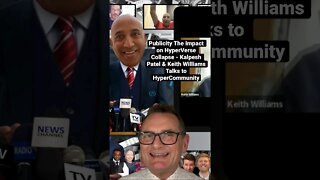 Publicity The Impact on HyperVerse Collapse - Kalpesh Patel & Keith Williams Talks to HyperCommunity