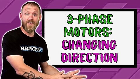 How Do You Change Rotation Direction in Three Phase Motors