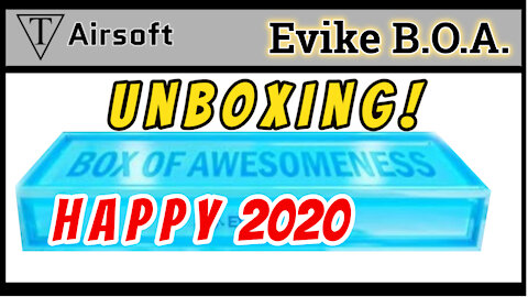 Unboxing Evike Box of Awesomeness Flash Happy 2020 Airsoft Mystery Box