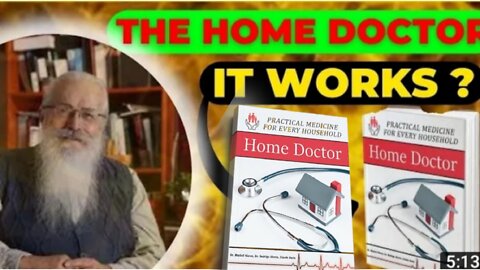 The Home Doctor - Practical Medicine for Every Household: