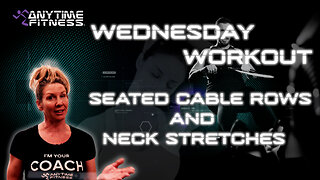 Wednesday Workout! Seated Cable Rows and Neck Stretches