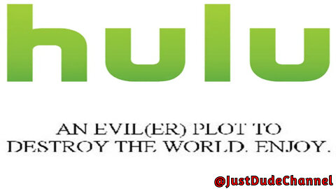 The Hulu Commercials - An Evil Plot To Destroy The World