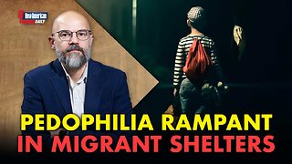 New American Daily | Pedophilia Rampant In Government-Funded Migrant Shelters: Lawsuit