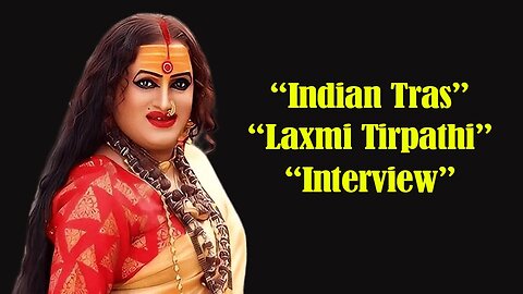 🟡 💟 Transgender Interview Laxmi Tripathi - Journey to Self-Acceptance #transgenderstory