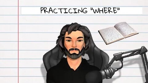 PRACTICING - ''WHERE''