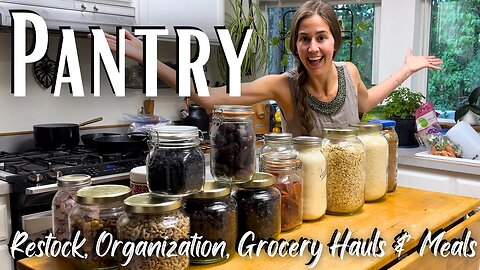 All Day In The Kitchen! Meal Prep, Pantry Restock, Bulk Food Rotation & Organization + Grocery Hauls