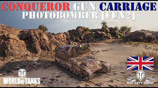 Conqueror Gun Carriage - Photobomber [FUN2]