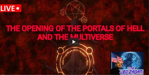 THE OPENING OF THE PORTALS OF HELL AND THE MULTIVERSE