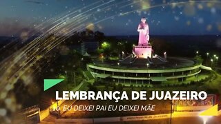 LEMBRANÇA DE JUAZEIRO (PADRE CÍCERO, NOSSA SENHORA DAS DORES) 10. Eu Deixei Pai, Eu Deixei Mãe ヅ