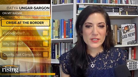 Batya Ungar-Sargon: Biden IGNITES Migrant Crisis With Open Borders, AGAIN Screws Over Working Class