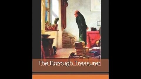 The Borough Treasurer by J. S. Fletcher - Audiobook