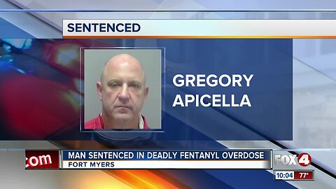 Man sentenced for Fentanyl overdose that led to 21 year olds death