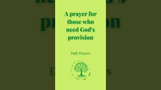 Ask God to provide - Daily Prayer #shorts