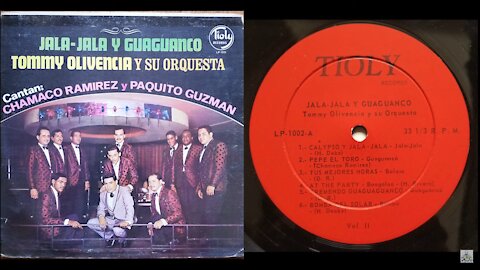 Tommy Olivencia Y Su Orquesta Cantan: Chamaco Ramirez y Paquito Guzman ‎– Jala-Jala Y Guaguanco