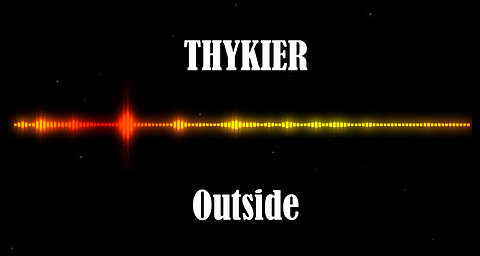 THYKIER - Outside