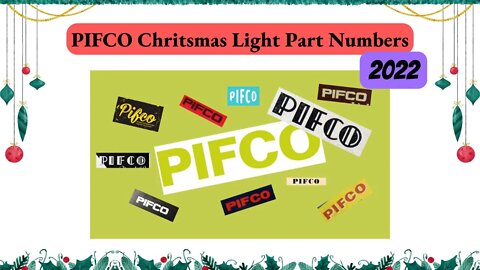 (*almost) Complete List of PIFCO Christmas Light Model Numbers 2022 - | Archive Exploration 001