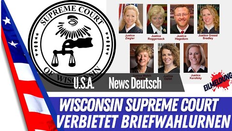 Wisconsin Supreme Court verbietet Briefwahlurnen.