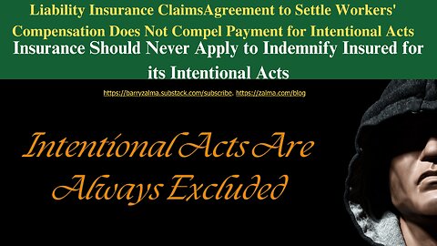 Agreement to Settle Workers' Compensation Does Not Compel Payment for Intentional Acts