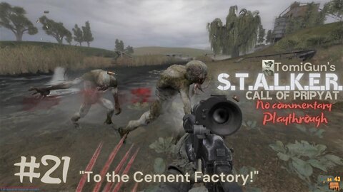 S.T.A.L.K.E.R. Call of Pripyat #21: To the Cement Factory!