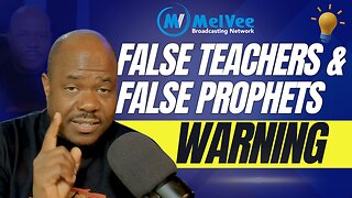 Warning On False Teachers and False Prophets