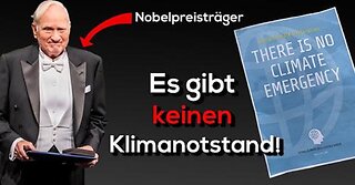 Klimanotstand ist eine Lüge und Pseudowissenschaft! Nobelpreisträger Dr. John Clauser