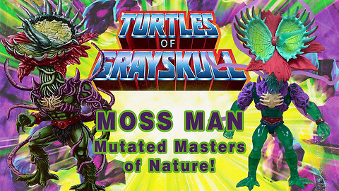 Moss Man - Turtles of Grayskull - Unboxing & Review