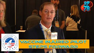 Vaccine Injured Pilot Steps Forward - US Freedom Flyers
